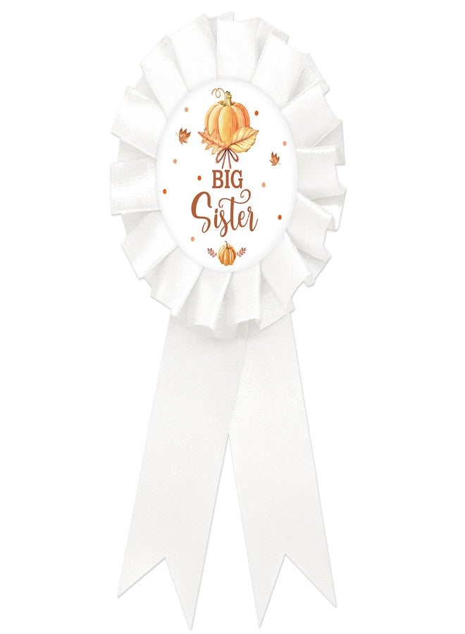 SUPERLUBY Pumpkin Big Sister Tinplate Badge Pin, Pumpkin Sister to Be Pin, Pumpkin Happy Birthday Button for Girl, White Rosette Birthday Girl Award Ribbon, Fall Themed Baby Shower Party Favors - Image 1